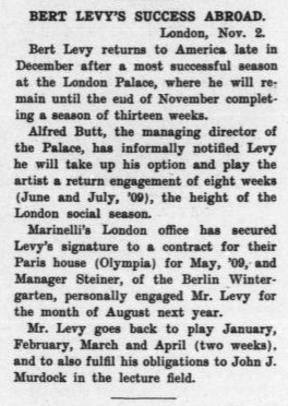 London without a booking…… 1908 – Bert Levy